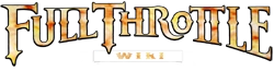Full Throttle Wiki