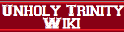 Unholy Trinity Wiki