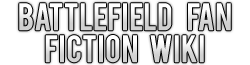 Battlefield Fan Fiction Wiki