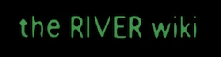 The River Wiki