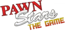 Pawn Stars: The Game Wiki
