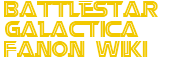 Battlestar Galactica Fanon Wiki