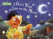 I Don't Want to Live on the Moon (book)