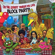 On the Street Where We Live - Block Party!