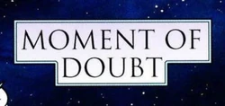 MomentOfDoubt