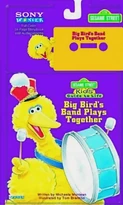 Big Bird's Band Plays Together