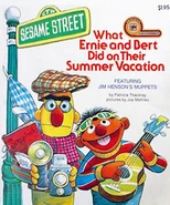 What Ernie and Bert Did on Their Summer Vacation