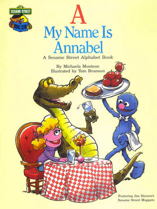 Sesame Street Book Club: A My Name Is Annabel