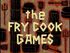 The Fry Cook Games.jpg