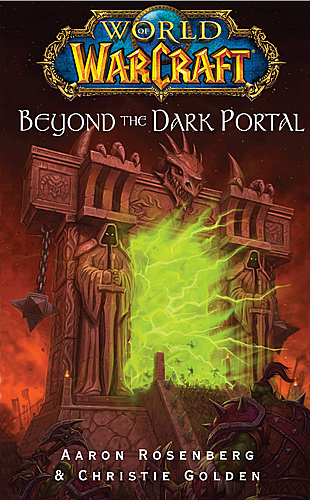 Beyond the Dark Portal (World of Warcraft) Christie Golden