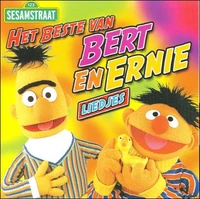 Het Beste van Bert en Ernie - Liedjes