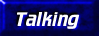 Talking