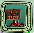 Trick or Treat!