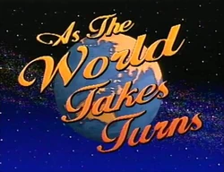 WorldTakesTurns1