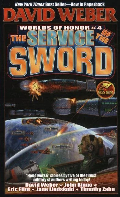 The Service of the Sword (Worlds of Honor) David Weber, Jane Lindskold, Timothy Zahn and John Ringo