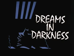 Dreams in Darkness-Title Card