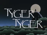 Tyger Tyger-Title Card