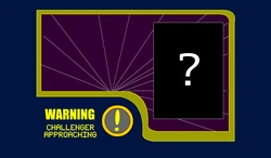 Warning! Challenger Approaching!