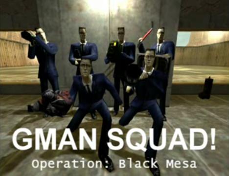 gman portal 2. Featured on:Gman Squad,