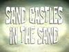 Sand Castles In The Sand