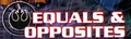 Equals & Opposites.jpg