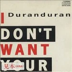 Duran-Duran-I-Dont-Want-Your-