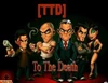 To The Death
