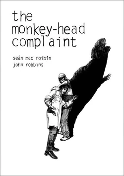 The Monkey-Head Complain by John Robbins
