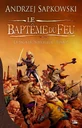 Bapteme du Feu