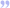 Cquote2.svg