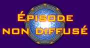 Épisode non diffusé