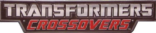 Transformers - Crossovers (20 KB) Transformers - Crossovers