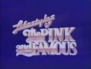 Pink and famous