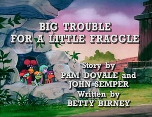Bigtroublelittlefraggle