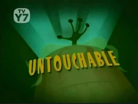 Untouchable