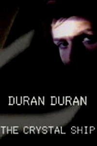 Duran duran the crystal ship dvd