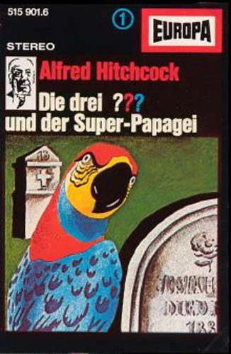 Die Drei Fragezeichen Und Der Super Papagei Der Super-Papagei – Die Drei Fragezeichen Wiki - Bücher, Hörspiele