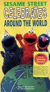 Sesamestreetcelebratesaroundtheworld1994randomhousehomevideovhs
