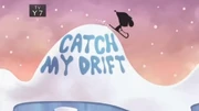 20-2 - Catch My Drift