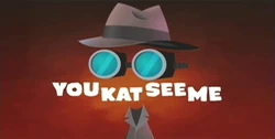 39-2 - You Kat See Me
