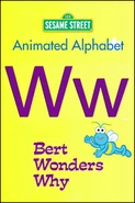 Bert Wonders Why