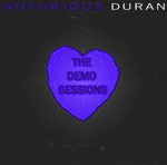 NOTORIOUS THE DEMO SESSIONS DURAN DURAN