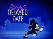 Mickeysdelayeddate04