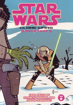 Clone Wars Adventure Volume 6