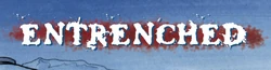 Entrenched.jpg