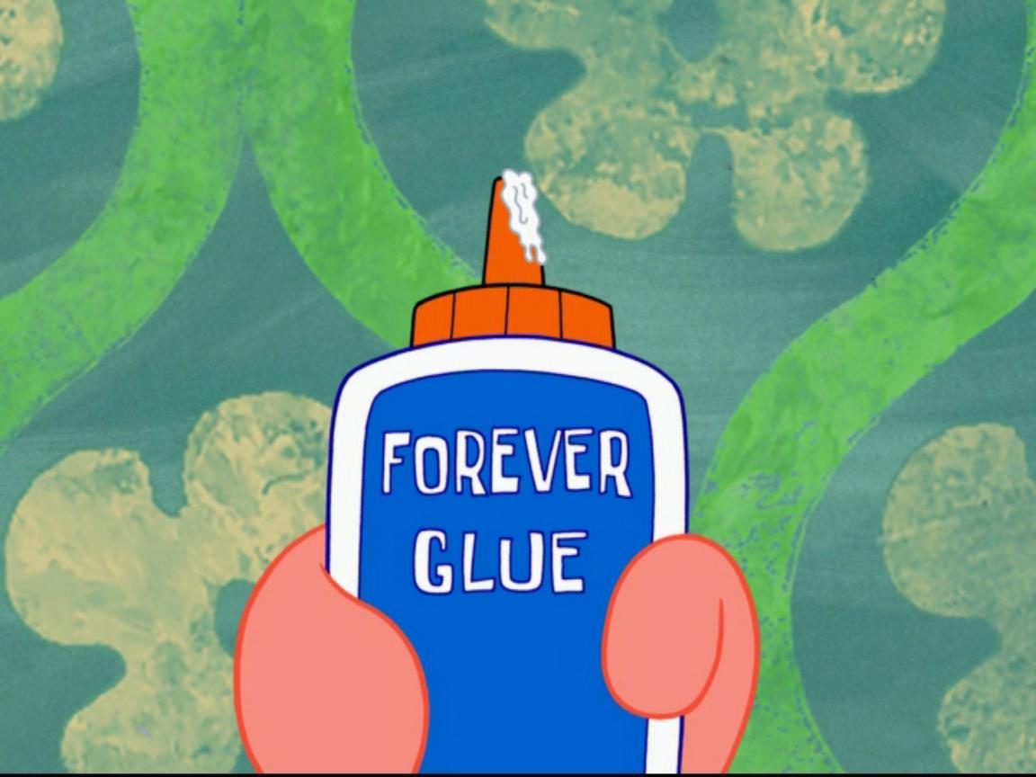 Forever Glue