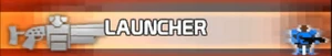 Launcher