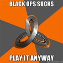 Black-Ops-Sucks-Play-it-anyway