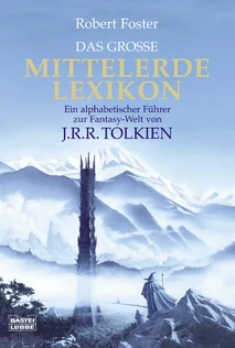 Das große Mittelerde-Lexikon
