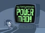 Titlecard-Power Mad